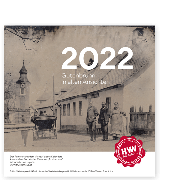 Kalender 2022 – "Gutenbrunn in alten Ansichten"